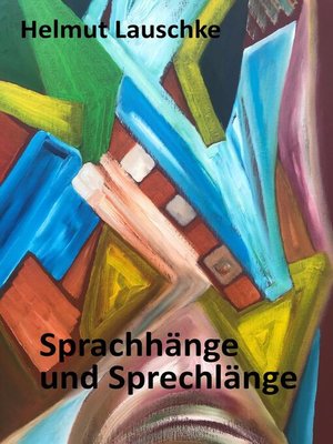 cover image of Sprachhänge und Sprechlänge